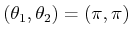 $ (\theta_1,\theta_2) = (\pi,\pi)$