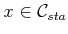 $ x \in {{\cal C}_{sta}}$