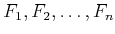 $ F_1,F_2,\ldots,F_n$