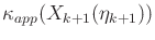 $ {{\kappa}_{app}}(X_{k+1}({\eta}_{k+1}))$